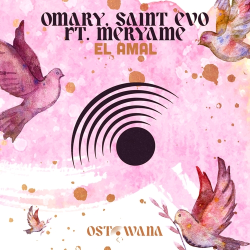 Saint Evo, Omary & Meryame - El Amal [OST047]